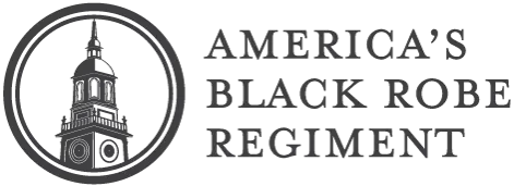 America’s Black Robe Regiment America's Black Robe Regiment