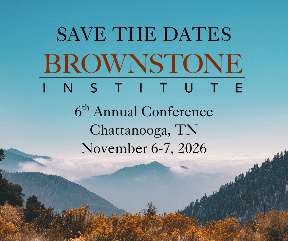 Brownstone Institute 6th Annual Conference